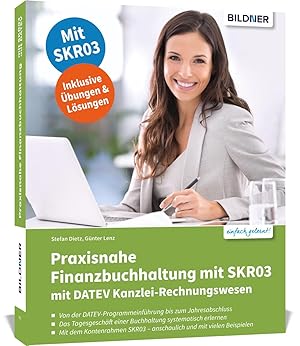 Bild des Verkufers fr Praxisnahe Finanzbuchhaltung fr SKR03 mit DATEV Kanzlei-Rechnungswesen zum Verkauf von moluna