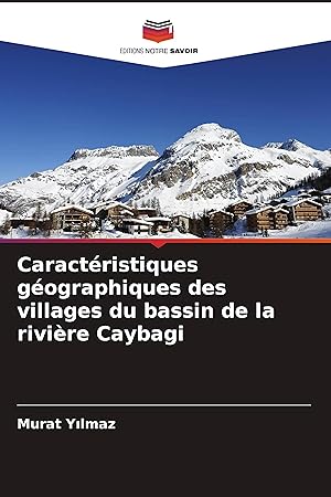 Imagen del vendedor de Caractristiques gographiques des villages du bassin de la rivire Caybagi a la venta por moluna