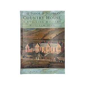 Seller image for The Tudor & Jacobean Country House A Building History for sale by Riveting Books