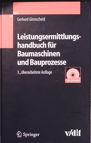 Bild des Verkufers fr Leistungsermittlungshandbuch fr Baumaschinen und Bauprozesse. zum Verkauf von Antiquariat Bookfarm