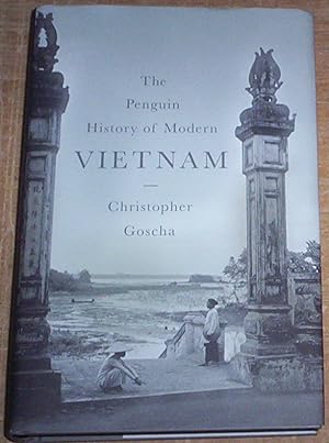 Bild des Verkufers fr The Penguin History of Modern Vietnam. zum Verkauf von Thylacine Fine Books