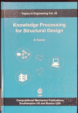 Bild des Verkufers fr Knowledge processing for structural design. zum Verkauf von Antiquariat Bookfarm