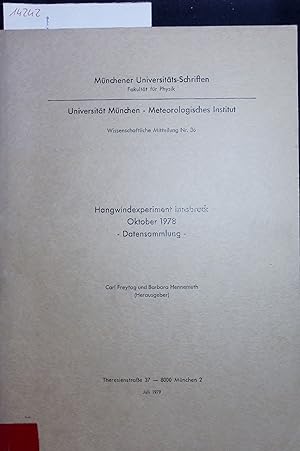 Bild des Verkufers fr Hangwindexperiment Innsbruck Oktober 1978 - Datensammlung -. Wissenschaftliche Mitteilung Nr. 36 zum Verkauf von Antiquariat Bookfarm