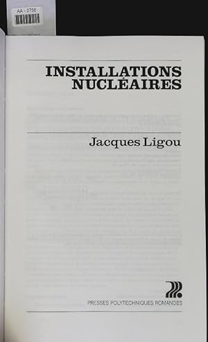 Imagen del vendedor de Installations nucleaires. a la venta por Antiquariat Bookfarm