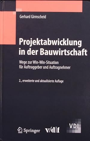 Imagen del vendedor de Projektabwicklung in der Bauwirtschaft. a la venta por Antiquariat Bookfarm