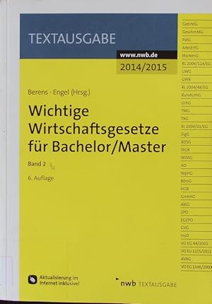 Seller image for Wichtige Wirtschaftsgesetze fr Bachelor/Master. for sale by Antiquariat Bookfarm