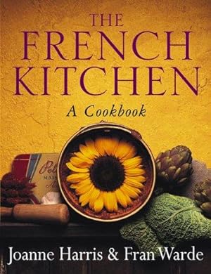 Bild des Verkufers fr The French Kitchen: A Cookbook zum Verkauf von WeBuyBooks