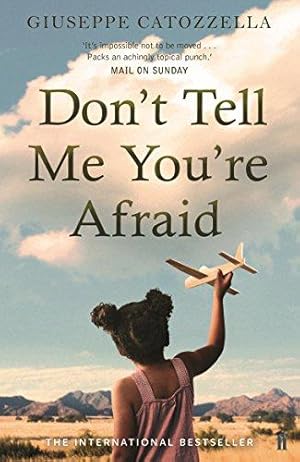 Seller image for Don't Tell Me You're Afraid for sale by WeBuyBooks