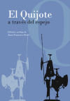 Bild des Verkufers fr El Quijote a travs del espejo zum Verkauf von Agapea Libros