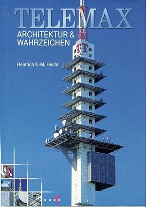 Telemax Architektur & Wahrzeichen