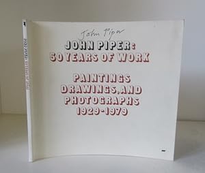 Seller image for John Piper: 50 Years of Work- Paintings, Drawings and Photographs 1929-1979 for sale by BRIMSTONES