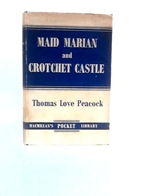 Bild des Verkufers fr Maid Marian And Crotchet Castle zum Verkauf von World of Rare Books