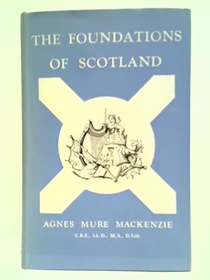 Seller image for The Foundations of Scotland for sale by World of Rare Books