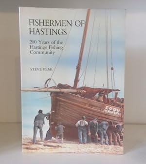 Fishermen of Hastings: 200 Years of the Hastings Fishing Community