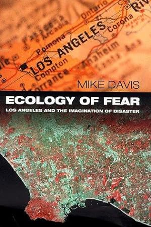 Seller image for Ecology of Fear: Los Angeles and the Imagination of Disaster for sale by WeBuyBooks