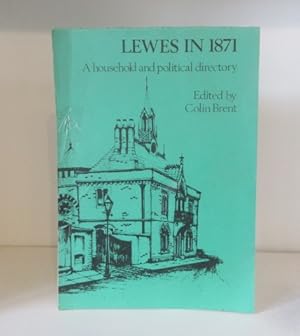 Seller image for Lewes in 1871 : A household and political directory for sale by BRIMSTONES