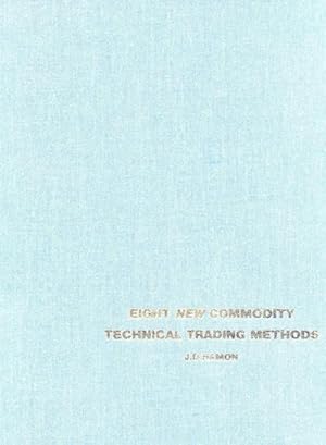 Bild des Verkufers fr Eight New Commodity Technical Methods (Hardcover) zum Verkauf von CitiRetail