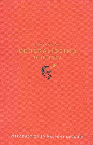 Seller image for Sayings of Generalissimo Giuliani (Paperback) for sale by CitiRetail