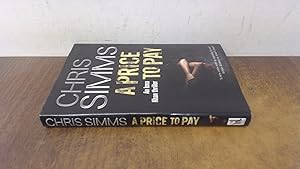 Seller image for A Price to Pay (signed) for sale by BoundlessBookstore