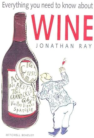 Seller image for Everything You Need to Know About Wine (Paperback) for sale by AussieBookSeller