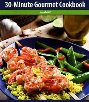 Seller image for The 30-Minute Gourmet Cookbook (Paperback) for sale by AussieBookSeller