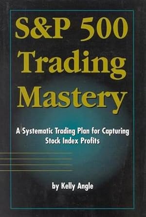 Bild des Verkufers fr S&P 500 Trading Mastery (Hardcover) zum Verkauf von CitiRetail
