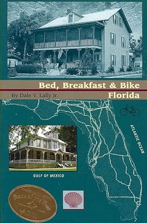 Seller image for Bed, Breakfast & Bike Florida (Paperback) for sale by CitiRetail