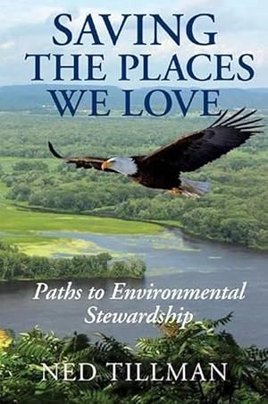 Seller image for Saving the Places We Love (Paperback) for sale by CitiRetail