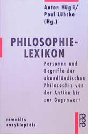 Bild des Verkufers fr Philosophielexikon. Personen und Begriffe der abendlndischen Philosophie von der Antike bis zur Gegenwart zum Verkauf von Antiquariat Armebooks