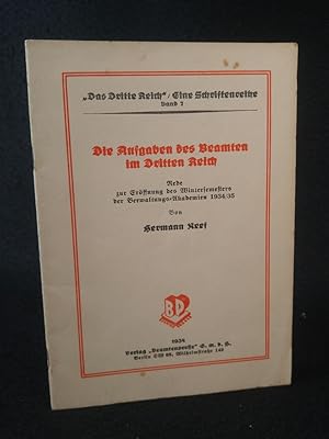 Seller image for Die Aufgaben des Beamten im Dritten Reich. Rede zur Erffnung des Wintersemesters der Verwaltungs-Akademien. for sale by ANTIQUARIAT Franke BRUDDENBOOKS