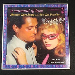 A Moment Of Love (Mexican Love Songs By Trio Los Panchos) . Vinyl-LP. 1958 Good (G)