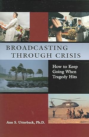 Bild des Verkufers fr Broadcasting Through Crisis (Paperback) zum Verkauf von AussieBookSeller