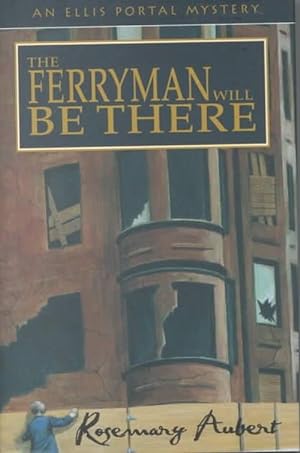Imagen del vendedor de The Ferryman Will Be There (Hardcover) a la venta por CitiRetail