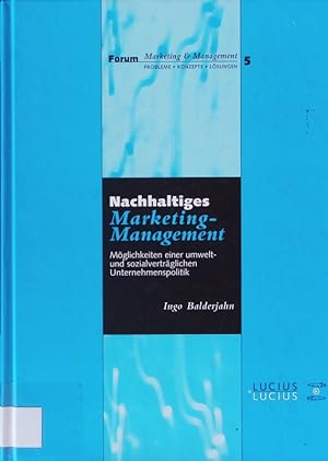 Seller image for Nachhaltiges Marketing-Management. for sale by Antiquariat Bookfarm
