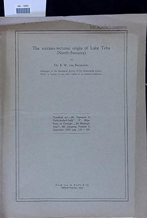 Seller image for The volcano-tectonic origin of Lake Toba (North-Sumatra). for sale by Antiquariat Bookfarm