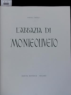 Seller image for L'abbazia di Monteoliveto. for sale by Antiquariat Bookfarm