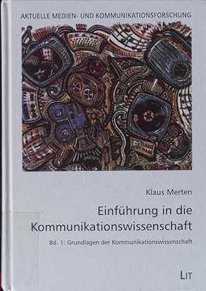 Bild des Verkufers fr Einfhrung in die Kommunikationswissenschaft. zum Verkauf von Antiquariat Bookfarm