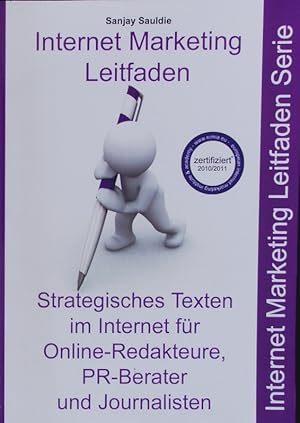 Bild des Verkufers fr Internet-Marketing-Leitfaden fr Online-Redakteure, PR-Berater und Journalisten. zum Verkauf von Antiquariat Bookfarm