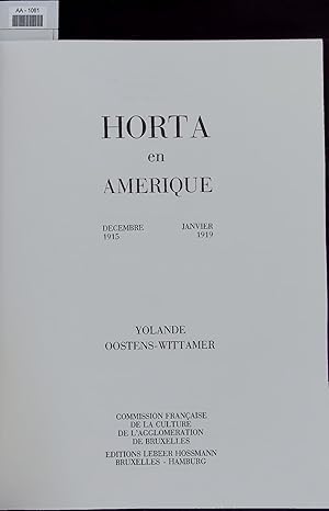 Immagine del venditore per HORTA en AMERIQUE. DECEMBRE JANVIER 1915 1919 venduto da Antiquariat Bookfarm