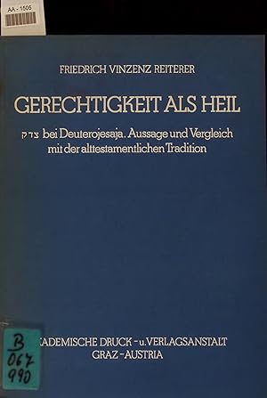 Seller image for GERECHTIGKEIT ALS HEIL. Aussage und Vergleich mit der alttestamentlichen Tradition for sale by Antiquariat Bookfarm