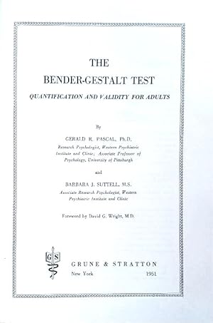 Bild des Verkufers fr THE BENDER-GESTALT TEST Quantification and validity for adults. zum Verkauf von Douglas Books