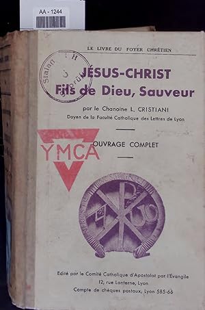 Seller image for Jesus-Christ, Fils de Dieu, Sauveur. Ouvrage Complet for sale by Antiquariat Bookfarm