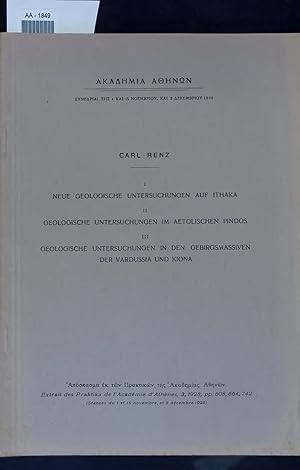 Immagine del venditore per AKADIMIA ATHINON. I NEUE GEOLOGISCHE UNTERSUCHUNGEN AUF ITHAKA; II GEOLOGISCHE UNTERSUCHUNGEN IM AETOLISCHEN PINDOS; III GEOLOGISCHE UNTERSUCHUNGEN IN DEN GEBIRGSMASSIVEN DER VARDUSSIA UND KIONA. Extrait des Praktika de l'Acadmie d'Athnes, 3, 1928, pp. 608, 664, 742 venduto da Antiquariat Bookfarm