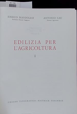 Seller image for EDILIZIA PER L'AGRICOLTURA. 1 for sale by Antiquariat Bookfarm