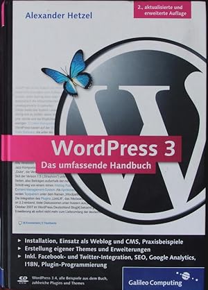 Seller image for WordPress 3. Das umfassende Handbuch ; [Installation, Einsatz als Weblog und CMS, Praxisbeispiele ; Erstellung eigener Themes und Erweiterungen ; inkl. Facebook- und Twitter-Integration, SEO, Google Analytics, I18N, Plugin-Programming. for sale by Antiquariat Bookfarm