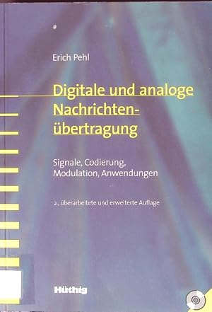 Bild des Verkufers fr Digitale und analoge Nachrichtenbertragung. Signale, Codierung, Modulation, Anwendungen. zum Verkauf von Antiquariat Bookfarm