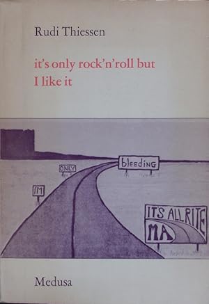 Bild des Verkufers fr It's only rock'n roll but I like it. Zu Kult und Mythos einer Protestbewegung. zum Verkauf von Antiquariat Bookfarm