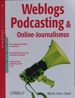 Bild des Verkufers fr Weblogs, Podcasting & Online-Journalismus. zum Verkauf von Antiquariat Bookfarm