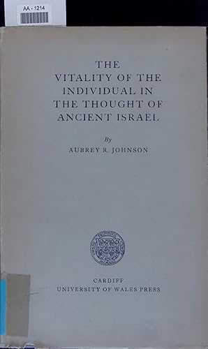 Immagine del venditore per THE VITALITY OF THE INDIVIDUAL IN THE THOUGHT OF ANCIENT ISRAEL. venduto da Antiquariat Bookfarm