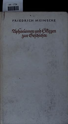 Bild des Verkufers fr Aphorismen und Skizzen zur Geschichte. zum Verkauf von Antiquariat Bookfarm